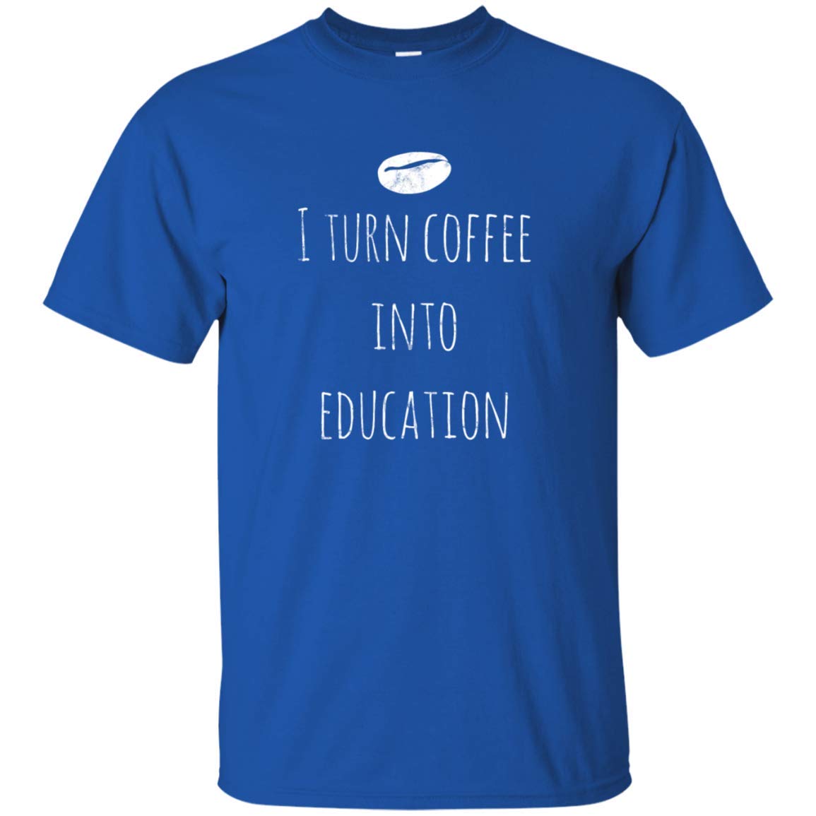 Into Education Turn Gift Coffee Funny Coffee T Shirt