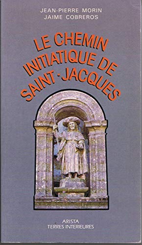 Le chemin initiatique de Saint-Jacques by (Paperback)