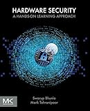 Hardware Security: A Hands-on Learning Approach