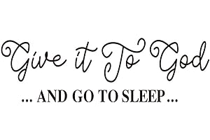 VANCETYNO Give It to God and Go to Sleep Black Vinyl Wall Decal Christian Quotes Religious Art Letters Wall Décor