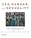Sex, Gender, and Sexuality: The New Basics