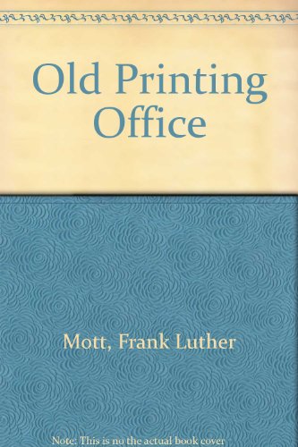 The old printing office