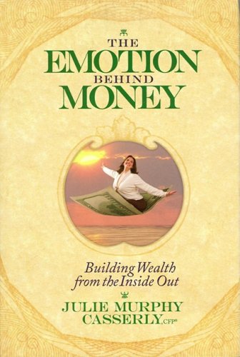 The Emotion Behind Money