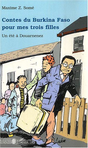 Contes du Burkina Faso pour mes trois filles
