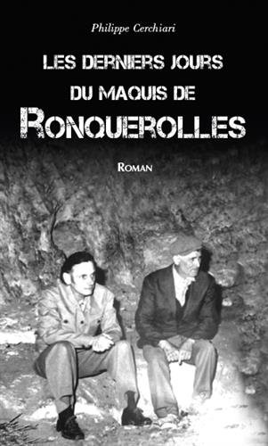 Les  derniers jours du maquis de Ronquerolles