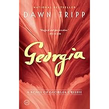 Georgia: A Novel of Georgia O'Keeffe