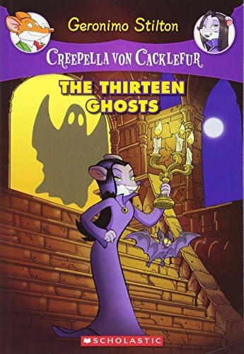 The Thirteen Ghosts (Creepella Von Cacklefur)