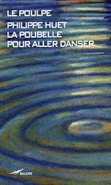 La  poubelle pour aller danser