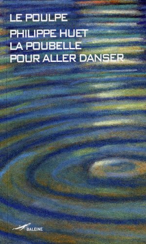 La  poubelle pour aller danser
