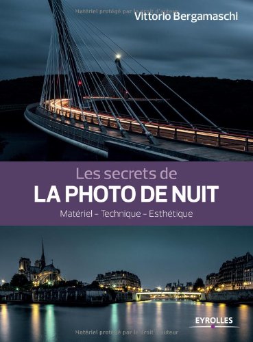 Download Les secrets de la photo de nuit