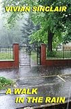 A Walk In The Rain