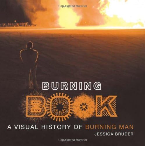 Burning Man: Art on Fire: Revised and Updated Edition: Raiser