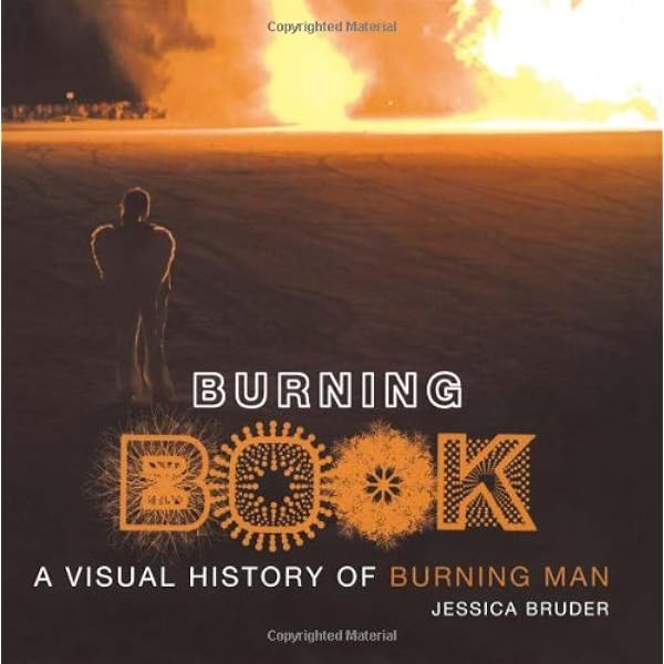 Burning Man: Art on Fire: Revised and Updated Edition