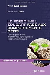 Le  personnel éducatif face aux comportements défis