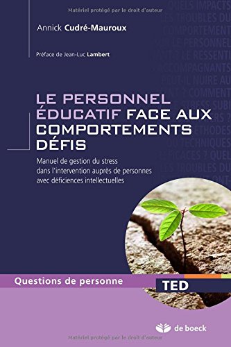 Le  personnel éducatif face aux comportements défis