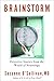 Brainstorm: Detective Stories from the World of Neurology by Suzanne O'Sullivan