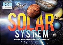 3-D Explorer: Solar System 3-D Explorer: Solar System