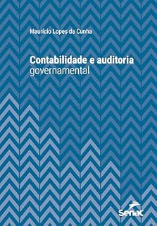 Livro Contabilidade e auditoria governamental (Série Universitária)