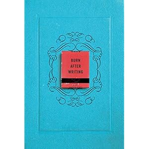 Burn After Writing