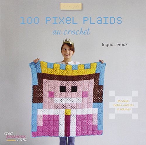 100 pixel plaids au crochet