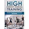 High Intensity Interval Training: The risks and benefits of HIIT you should first consider