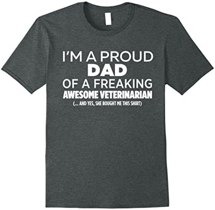 Mens Proud Dad Of Awesome Veterinarian Funny Gift T-Shirt 2XL Dark Heather
