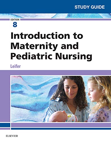 Study Guide for Introduction to Maternity and Pediatric Nursing - E-Book - //medicalbooks.filipinodoctors.org