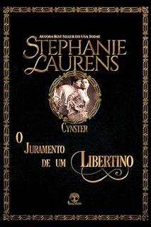 Livro O Juramento de um Libertino (Cynster Livro 2)
