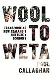 Wool to Weta: Transforming New Zealand's Culture and Economy