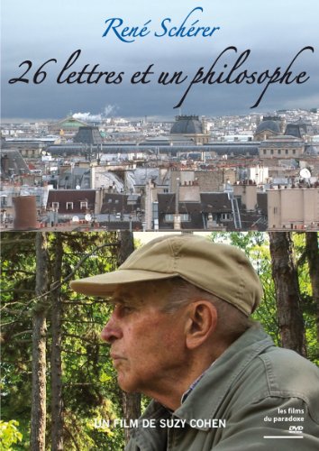 René Schérer - 26 Lettres Et Un Philosophe