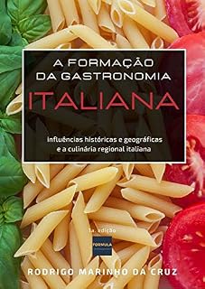 Livro FORMAÇÃO DA GASTRONOMIA ITALIANA - O GOSTO