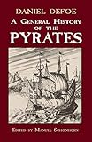 A General History of the Pyrates (Dover Maritime) by Daniel Defoe