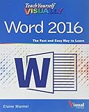 Teach Yourself VISUALLY Word 2016 (Teach Yourself VISUALLY (Tech)) by Elaine Marmel