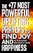Bible: The +77 Most Powerful Uplifting Prayers to Find Joy And Happiness - Including Dozens of Inspirational Bible Verses Inside (Christian Prayer Series Book 5)