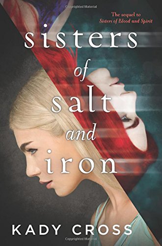 Sisters of Salt and Iron (The Sisters of Blood and Spirit, #2)