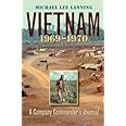 Vietnam, 1969-1970: A Company Commander’s Journal (Volume 11) (Williams-Ford Texas A&M University Military History Series)