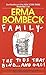 Family--The Ties that Bind . . . And Gag!