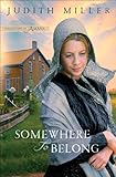 Somewhere to Belong (Daughters of Amana Book #1) by Judith Miller