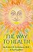 The Way to Health by 