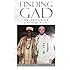 Finding Gad: The Quest for the Lost Tribe of Gad