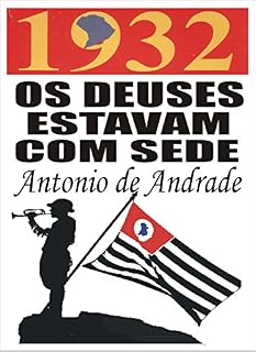 Livro 1932 - Os deuses estavam com sede