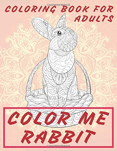 Download Amazon Com Color Me Rabbit Coloring Book For Adults 9798633124392 Barron Laylah Books
