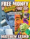 Free Money to Change Your Life     **ISBN: 9781878346407**