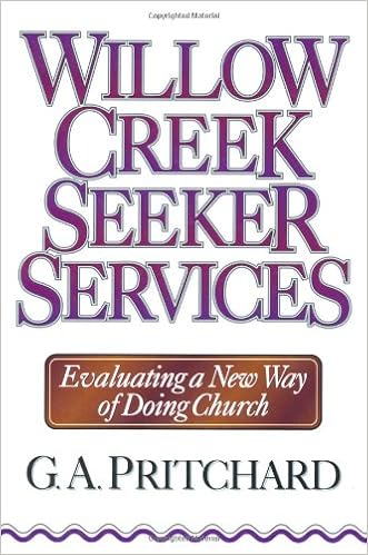 Willow Creek Seeker Services G A Pritchard 9780801052743