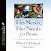 His Needs, Her Needs for Parents: Keeping Romance Alive