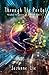 Through the Portal: Pleiadian Perspective on Ascension Book 5