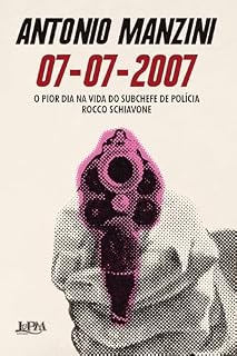 Livro 07-07-2007: O pior dia na vida do subchefe de polícia Rocco Schiavone