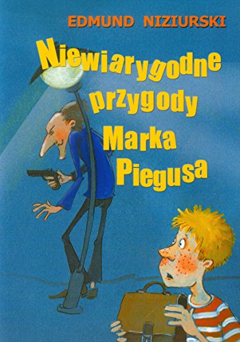 Niewiarygodne przygody Marka Piegusa (polish)