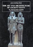 Front cover for the book The Art and Architecture of Ancient Egypt by W. Stevenson Smith