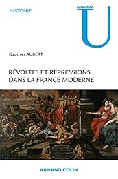 Révoltes et répressions dans la France moderne